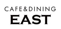 CAFE&DINING EAST (カフェ&ダイニングイースト)